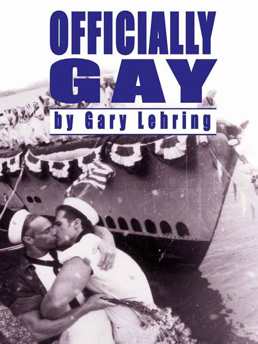 Title details for Officially Gay by Gary Lehring - Available